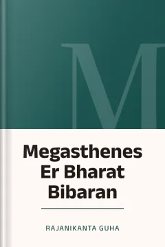 Megasthenes Er Bharat Bibaran - Rajanikanta Guha