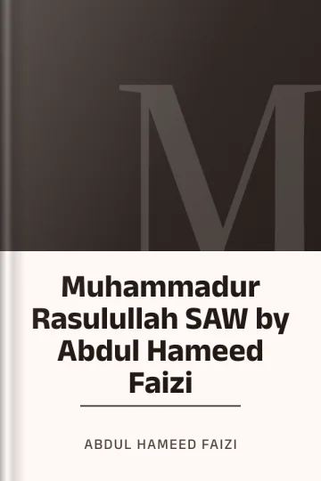 Muhammadur Rasulullah SAW by Abdul Hameed Faizi লেখক Abdul Hameed Faizi, বইয়ের প্রচ্ছদ