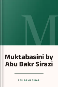 Muktabasini by Abu Bakr Sirazi - Abu Bakr Sirazi