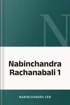 Nabinchandra Rachanabali 1 - Nabinchandra Sen