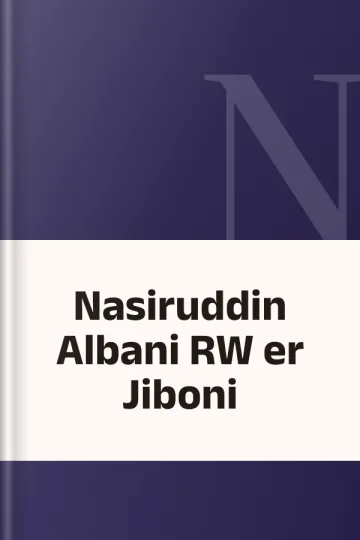 Nasiruddin Albani RW er Jiboni, বইয়ের প্রচ্ছদ