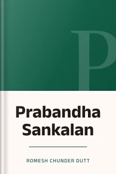 Prabandha Sankalan - Romesh Chunder Dutt