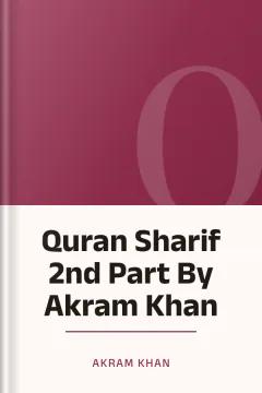 Quran Sharif 2nd Part By Akram Khan - Akram Khan