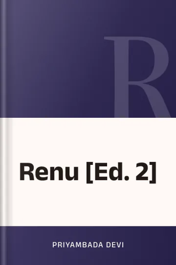 Renu [Ed. 2] লেখক Priyambada Devi, বইয়ের প্রচ্ছদ