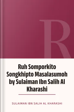 Ruh Somporkito Songkhipto Masalasumoh by Sulaiman Ibn Salih Al Kharashi - Sulaiman Ibn Salih Al Kharashi