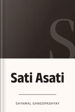 Sati Asati - Shyamal Gangopadhyay