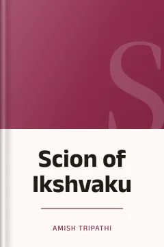 Scion of Ikshvaku - Amish Tripathi