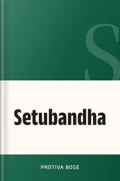 Setubandha - Protiva Bose