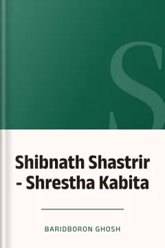 Shibnath Shastrir - Shrestha Kabita - Baridboron Ghosh