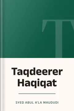 Taqdeerer Haqiqat - Syed Abul A'la Maududi