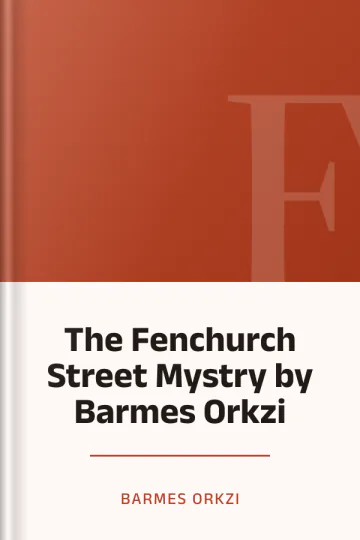 The Fenchurch Street Mystry by Barmes Orkzi লেখক Barmes Orkzi, বইয়ের প্রচ্ছদ