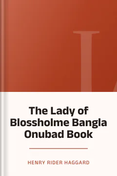 The Lady of Blossholme Bangla Onubad Book - Henry Rider Haggard
