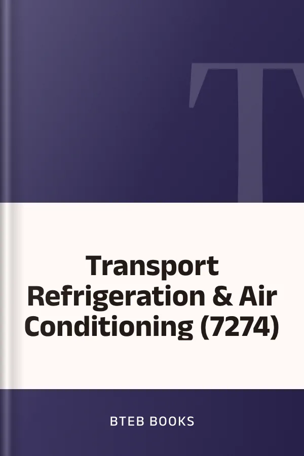 Transport Refrigeration & Air Conditioning (7274) লেখক BTEB Books, বইয়ের প্রচ্ছদ