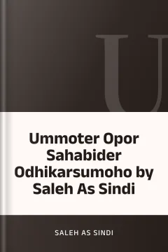 Ummoter Opor Sahabider Odhikarsumoho by Saleh As Sindi - Saleh As Sindi