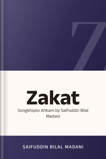 Zakat : Songkhipto Ahkam by Saifuddin Bilal Madani লেখক Saifuddin Bilal Madani, বইয়ের প্রচ্ছদ