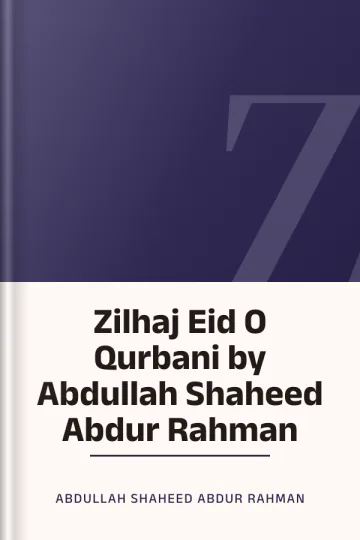 Zilhaj Eid O Qurbani by Abdullah Shaheed Abdur Rahman লেখক Abdullah Shaheed Abdur Rahman, বইয়ের প্রচ্ছদ