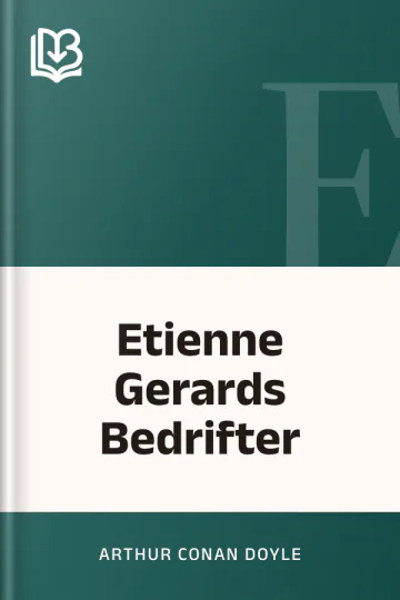 Etienne Gerards Bedrifter - Arthur Conan Doyle