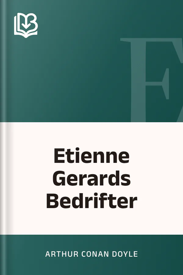 Etienne Gerards Bedrifter - Arthur Conan Doyle