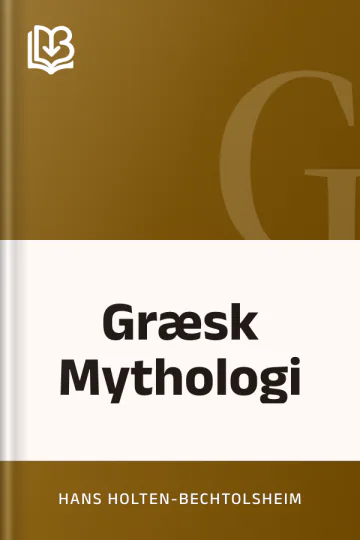 Græsk Mythologi - Hans Holten-Bechtolsheim