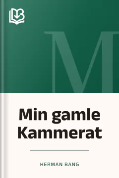 Min gamle Kammerat - Herman Bang