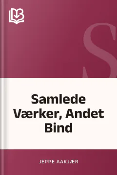 Samlede Værker, Andet Bind - Jeppe Aakjær