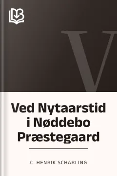 Ved Nytaarstid i Nøddebo Præstegaard - C. Henrik Scharling