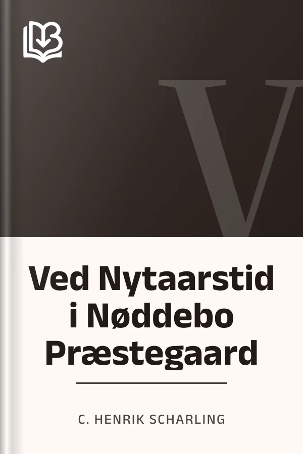 Ved Nytaarstid i Nøddebo Præstegaard - C. Henrik Scharling