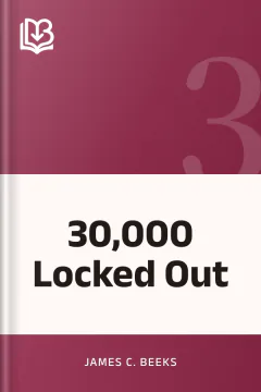 30,000 Locked Out - James C. Beeks