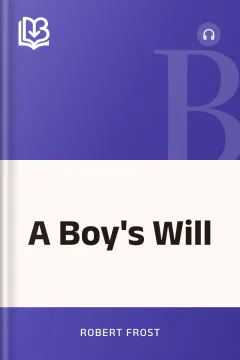 A Boy's Will - Robert Frost