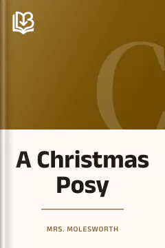 A Christmas Posy - Mrs. Molesworth
