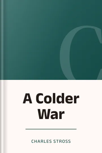 A Colder War by Charles Stross, book cover