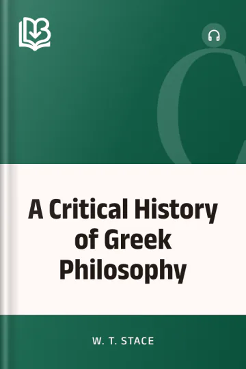 A Critical History of Greek Philosophy by W. T. Stace, book cover