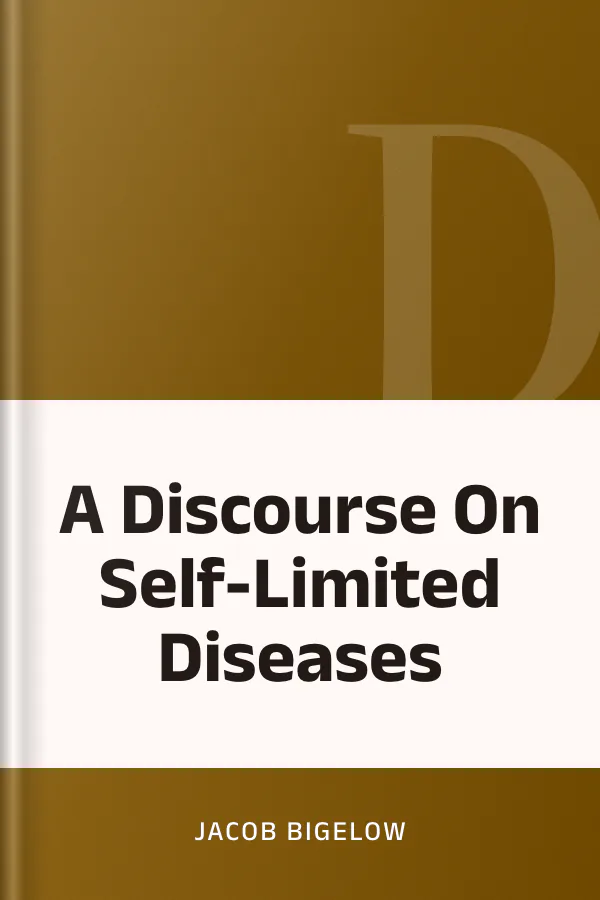 A Discourse On Self-Limited Diseases by Jacob Bigelow, book cover