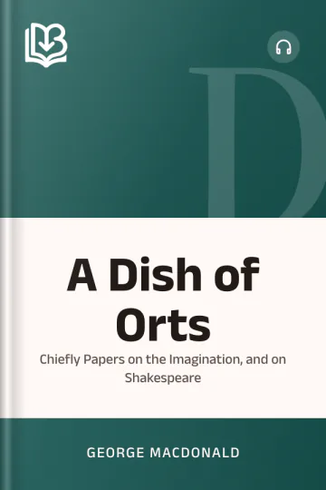 A Dish of Orts by George MacDonald, book cover