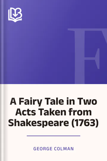 A Fairy Tale in Two Acts Taken from Shakespeare (1763) by George Colman, book cover