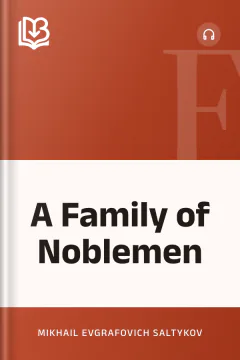 A Family of Noblemen - Mikhail Evgrafovich Saltykov