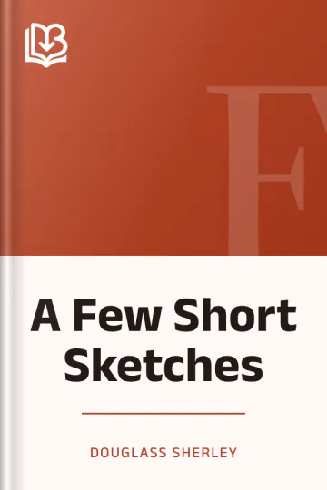 A Few Short Sketches by Douglass Sherley, book cover