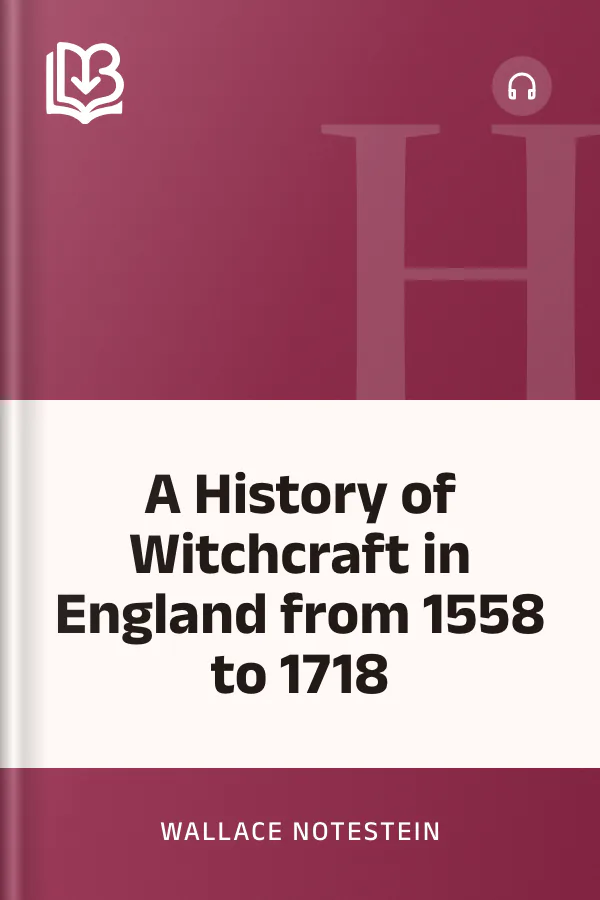 A History of Witchcraft in England from 1558 to 1718 by Wallace Notestein, book cover