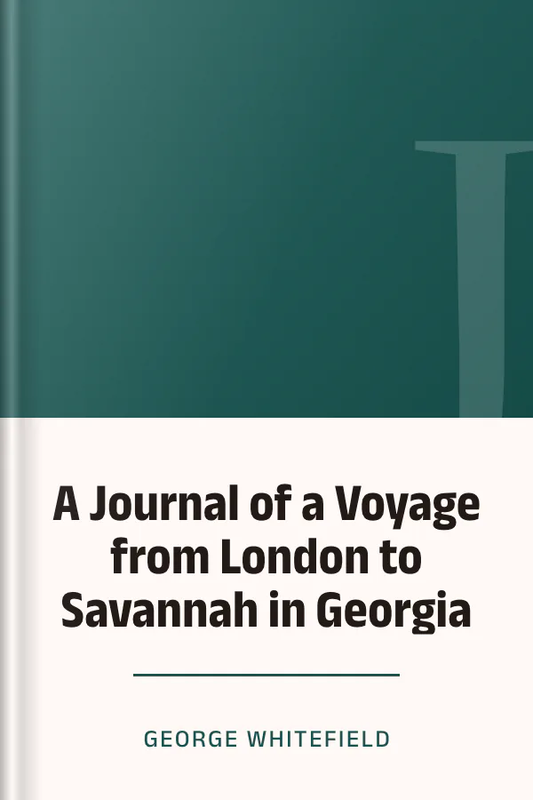 A Journal of a Voyage from London to Savannah in Georgia by George Whitefield, book cover