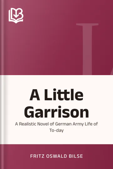A Little Garrison by Fritz Oswald Bilse, book cover