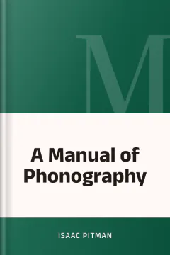 A Manual of Phonography - Isaac Pitman
