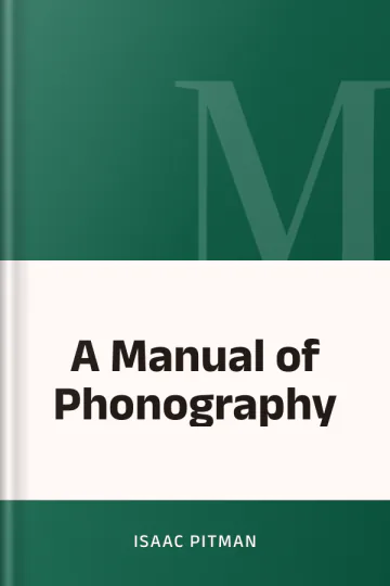 A Manual of Phonography by Isaac Pitman, book cover