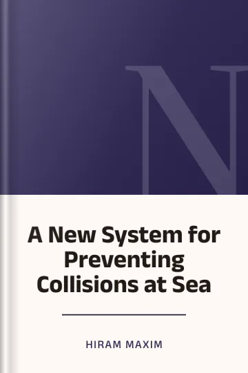 A New System for Preventing Collisions at Sea by Hiram Maxim, book cover