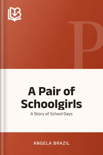 A Pair of Schoolgirls by Angela Brazil, book cover