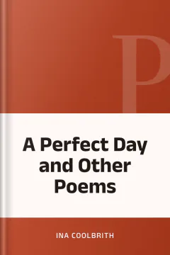 A Perfect Day and Other Poems - Ina Coolbrith