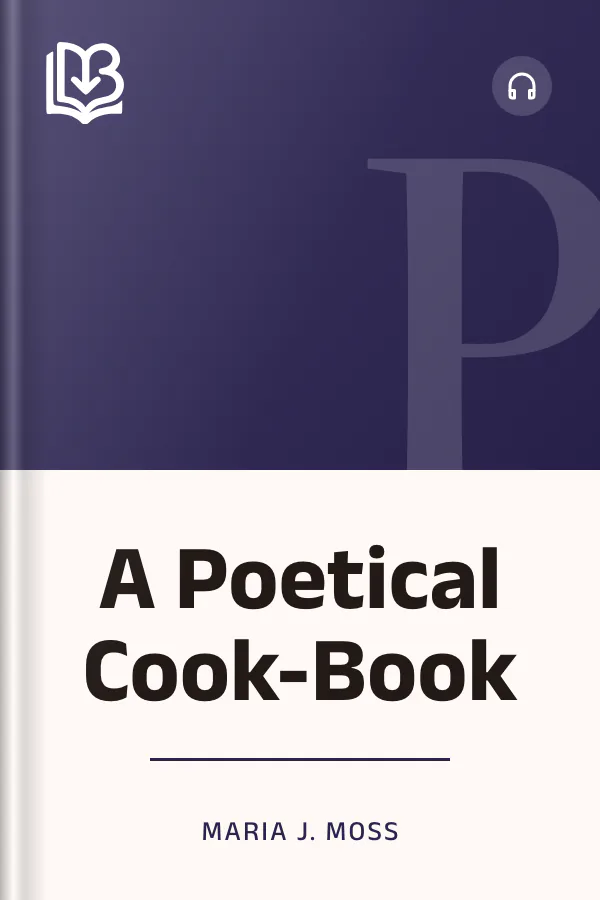 A Poetical Cook-Book by Maria J. Moss, book cover