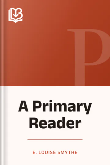 A Primary Reader by E. Louise Smythe, book cover