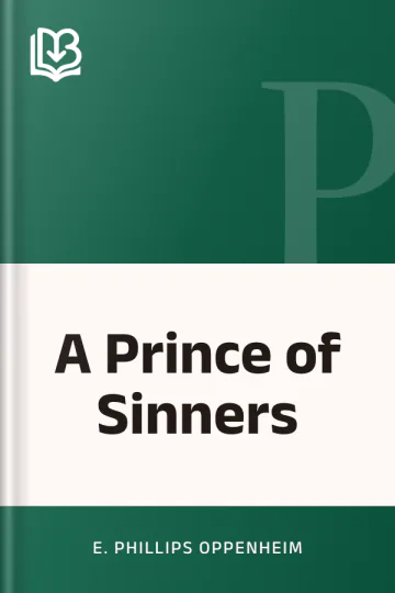 A Prince of Sinners by E. Phillips Oppenheim, book cover