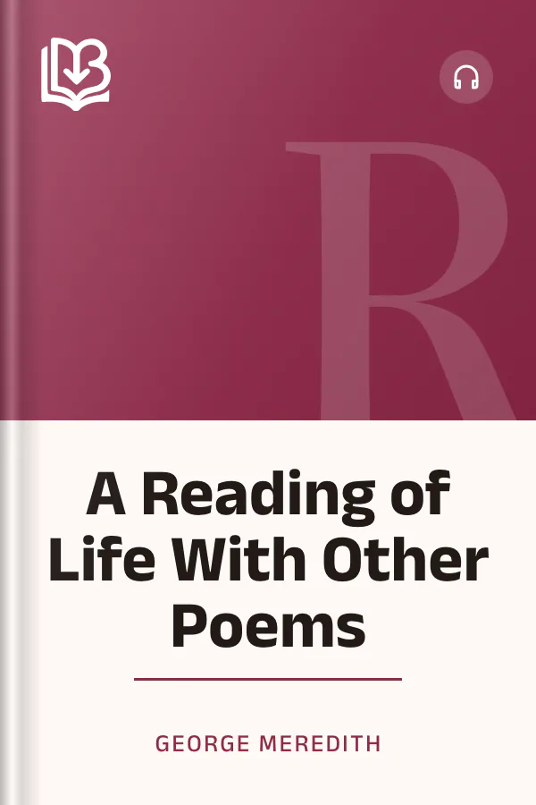 A Reading of Life With Other Poems by George Meredith, book cover