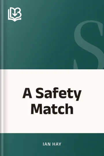 A Safety Match by Ian Hay, book cover